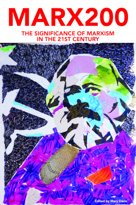 Marx200 - The Significance of Marxism in the 21st Century (DIGITAL EPUB Version)